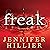Freak by Jennifer Hillier