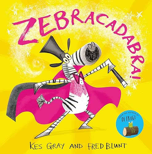 Zebracadabra! (Kindle Edition)