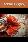 The Clockwork Contradiction: A Critical Analysis of Anthony Burgess’s “A Clockwork Orange"