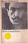 Mstivá kantiléna by Karel Hlaváček