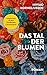 Das Tal der Blumen