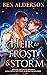 Heir to Frost and Storm by Ben Alderson Heir to Frost and Storm by Ben Alderson