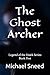 The Ghost Archer: Legend of...