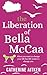 The Liberation of Bella McCaa