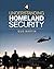 Understanding Homeland Security
