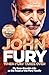 When Fury Takes Over: Life,...