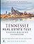 Tennessee Real Estate Test:...