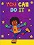 You Can Do It! Positive Thi...
