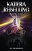 Katera Rebelling by J.D Evergreen