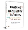 Trading Banknifty Options: Art of Doing Nothing & Still Making Money Book in English