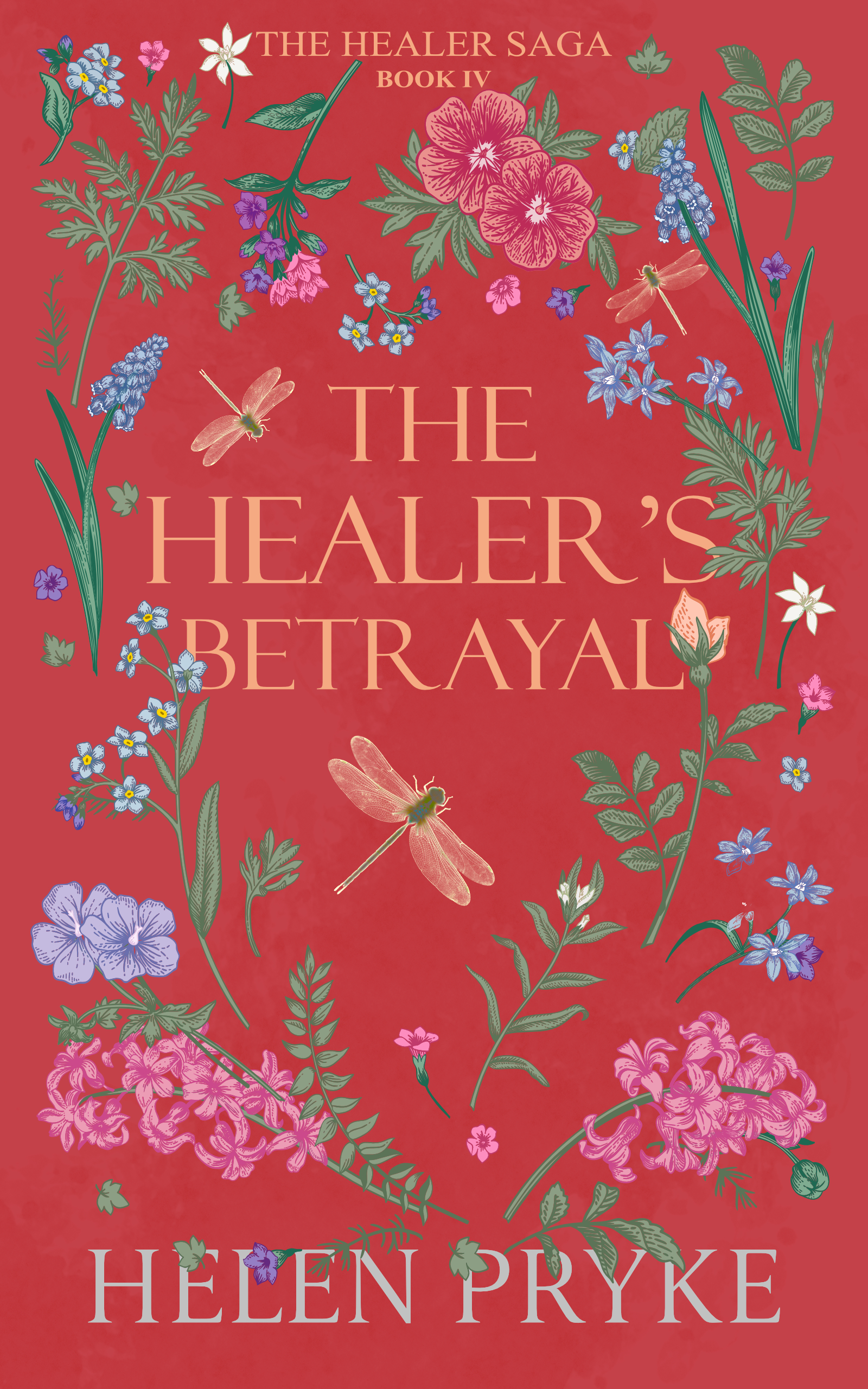 The Healer's Betrayal (The Healer Saga Book 4)