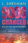 9000 Chancer by L. Sherman