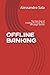 OFFLINE BANKING by Alessandro Sala