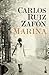 Marina[SPA-MARINA][Spanish Edition][Paperback] by Carlos Ruiz Zafón