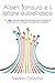 Albert Bandura e il fattore autoefficacia: Un viaggio nella psicologia del potenziale umano attraverso la comprensione e lo sviluppo di autoefficacia e autostima (Italian Edition)