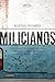 Milicianos: Como agentes fo...