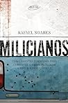 Milicianos by Rafael Soares