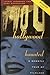 Hollywood Haunted: A Ghostl...