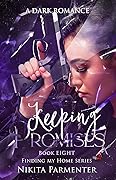 Keeping Promises (Finding My Home #8)