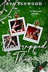 Unwrapped by Them by Eva Ashwood