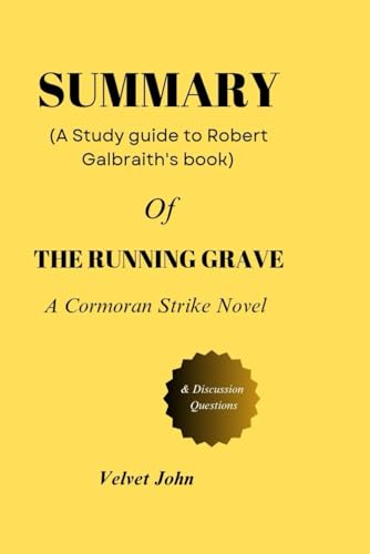 SUMMARY Of The Running Grave: A Cormoran Strike Novel (Paperback)