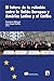 El futuro de la relación entre la Unión Europea y América Lat... by Francisco Aldecoa