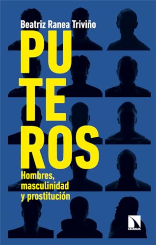 Puteros: Hombres, masculinidad y prostitución (Paperback)