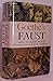 Goethe's Faust Newly Translated with an Introduction By Walter Kaufmann