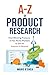 A-Z of Product Research: Fi...