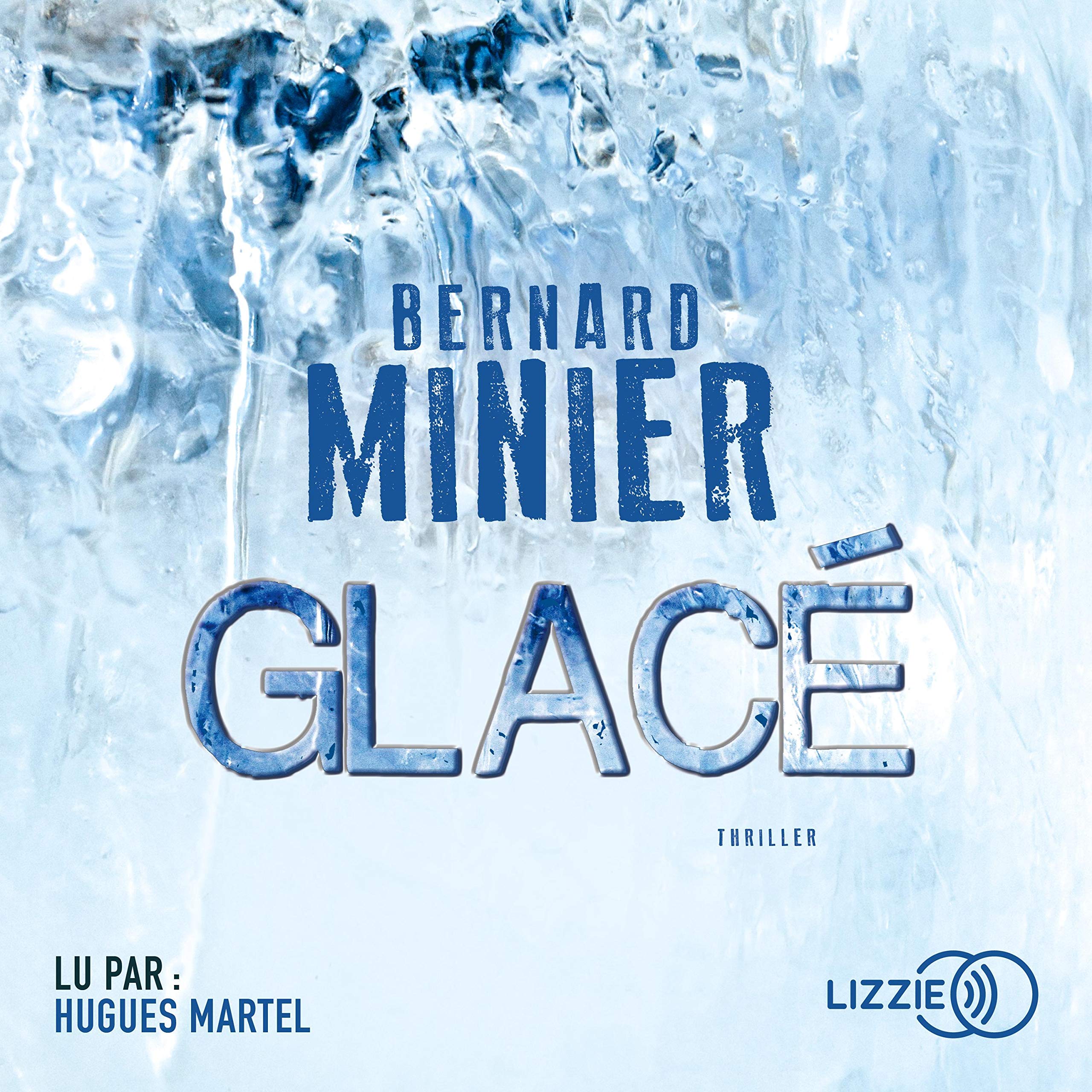 Glacé (Audible Audio)