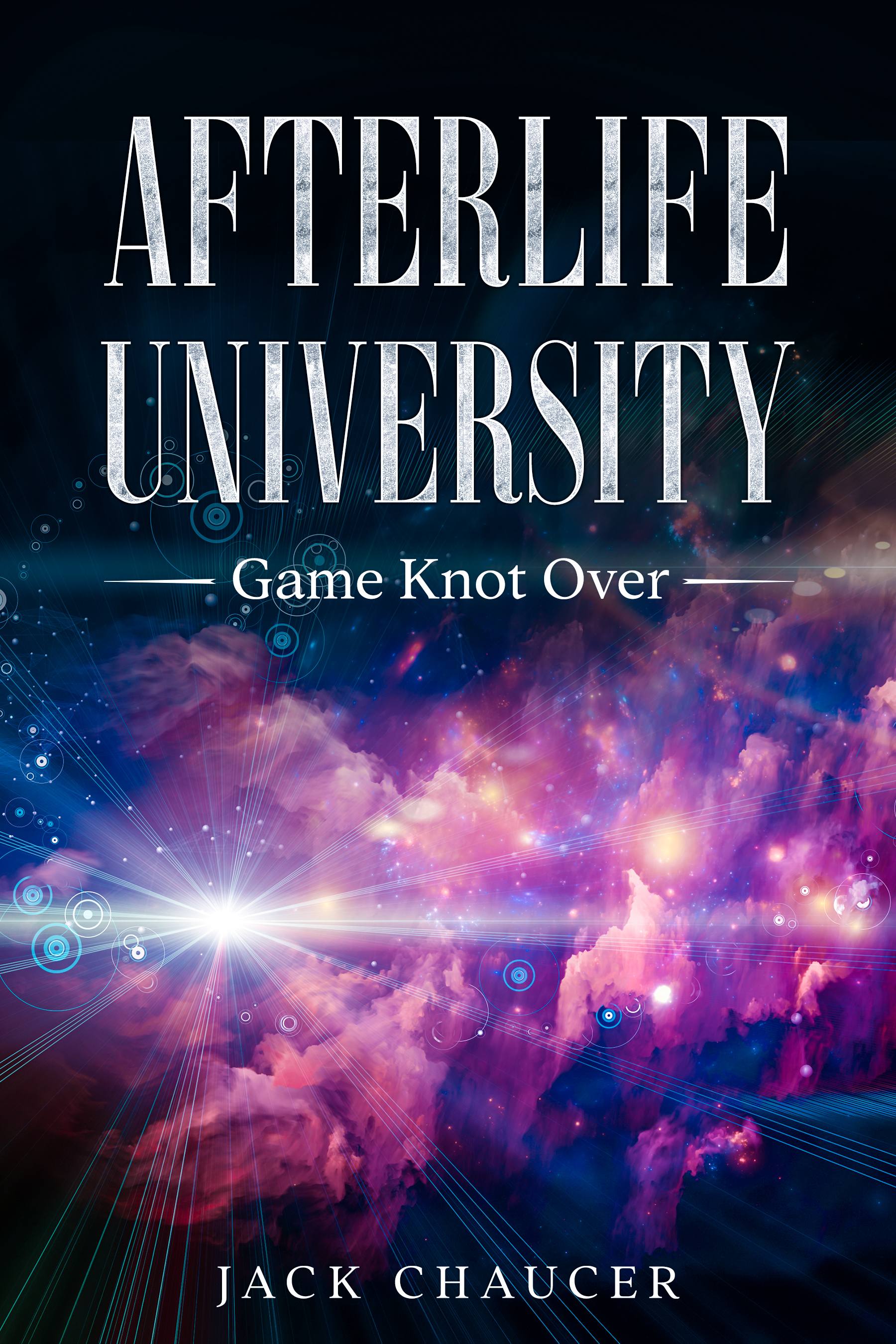 Afterlife University: Game Knot Over (Kindle Edition)