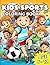 Kids Sports Coloring Book by Edgar Cadena