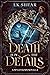 Death is in the Details (Wyldthorn Academy, #4.5)