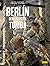 BERLIN SERA NUESTRA TUMBA. ED INTEGRAL