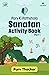 Sanatan Activity Book Part 1 by Parv Thacker