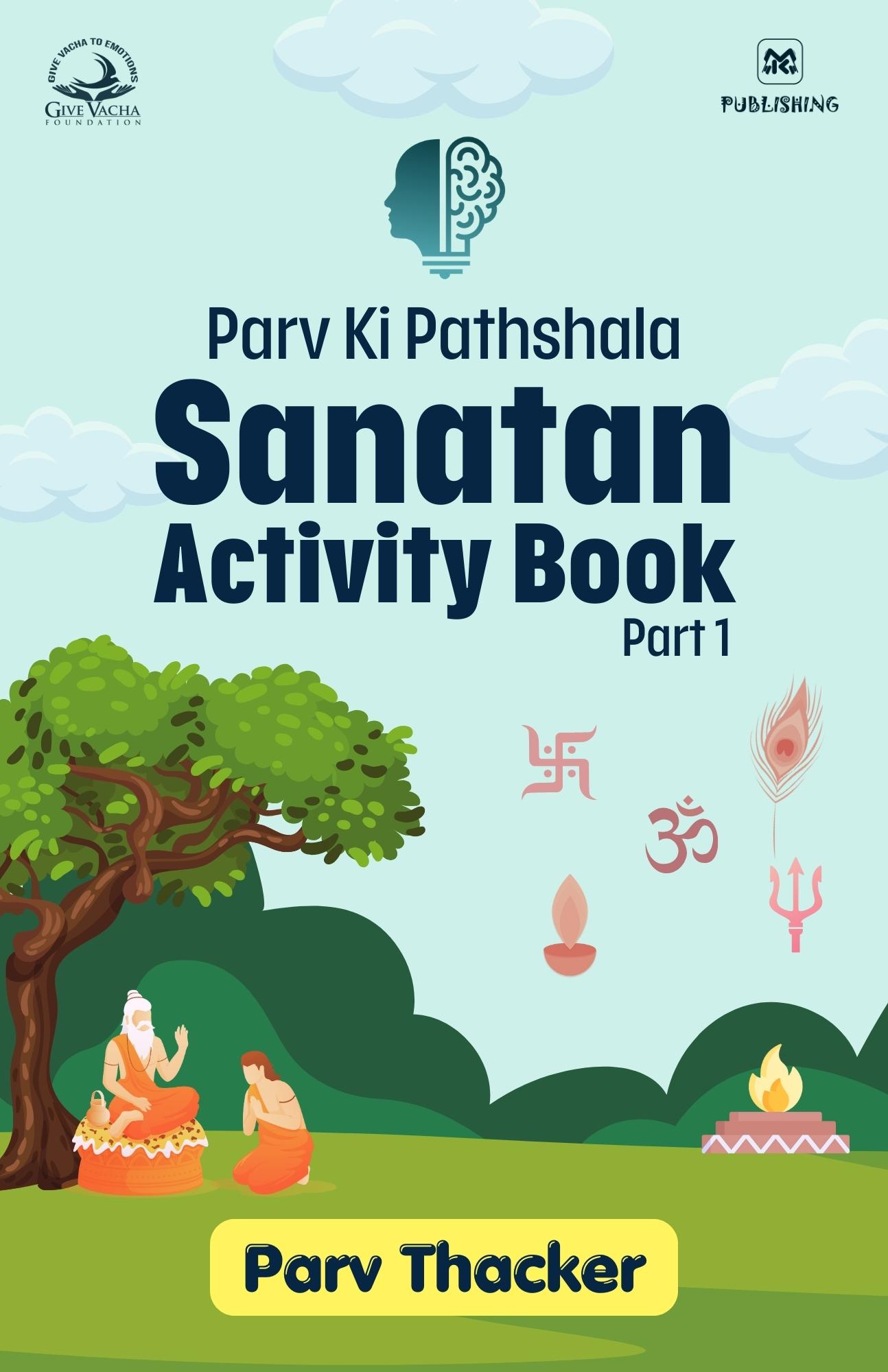 Sanatan Activity Book Part 1: Parv Ki Pathshala