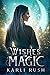Wishes of Magic: Book 2