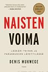 Naisten voima : l...