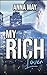My Rich Lover: Verliebt in Mr. Unausstehlich (Billionaires of New York) (German Edition)