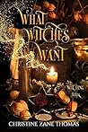 What Witches Want