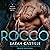 Rocco: Ruin & Revenge, Book 3