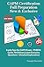 CAPM Certification Full Preparation - New & Exclusive: Easily Pass the CAPM Exam - PMBOK Guide 7th Edition (Latest Exclusive Questions + Detailed Explanation)