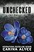Unchecked: Large Print Edition (MetroGen Large Print Steamy Action Romances)