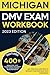 Michigan DMV Exam Workbook:...