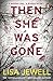 Then She Was Gone by Lisa Jewell