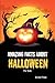 Amazing Facts About Halloween For Kids by Divine Press
