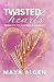 Twisted Hearts (Golden Knights #5)