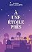 À une étoile près (French Edition)
