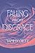 Falling from Disgrace by Tammy Dietz