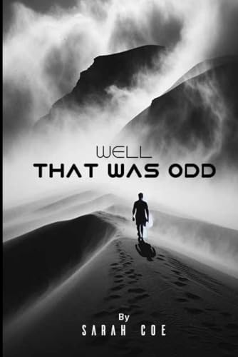 Well, That Was Odd (Paperback)